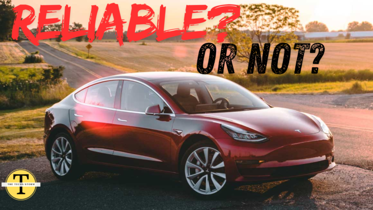 Are Teslas Reliable? Here’s What We Think!