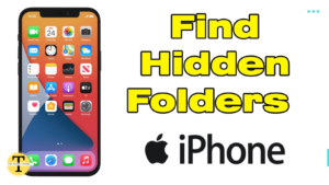 Find Hidden Stuff on iPhone