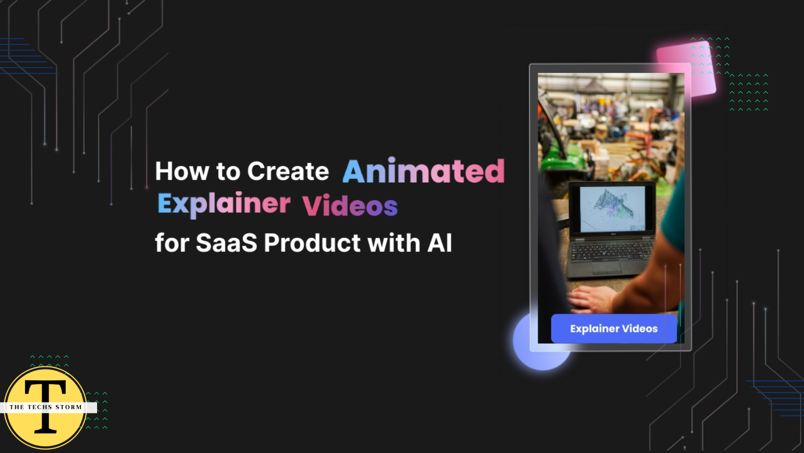 How to Create Engaging Explainer Videos for SaaS Products