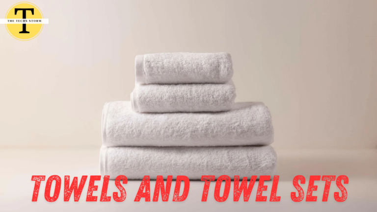 The Ultimate Guide to Towels and Towel Sets: Everything You Need to Know