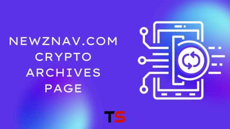 Newznav.com Crypto Archives Page: A Comprehensive Guide