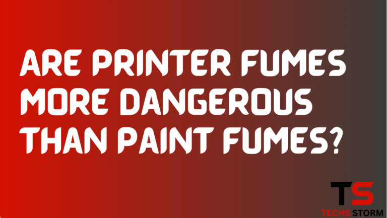 Are Printer Fumes More Dangerous Than Paint Fumes? Are Printer Fumes More Dangerous Than Paint Fumes?